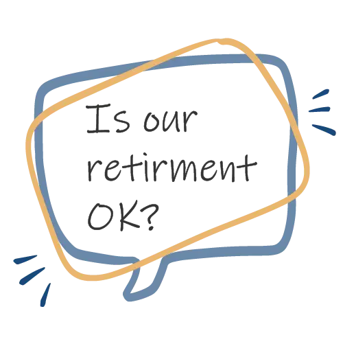 012_is our retirement ok